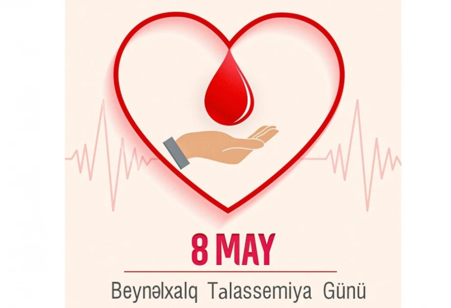 Mayın 8-i Beynəlxalq Talassemiya Günüdür