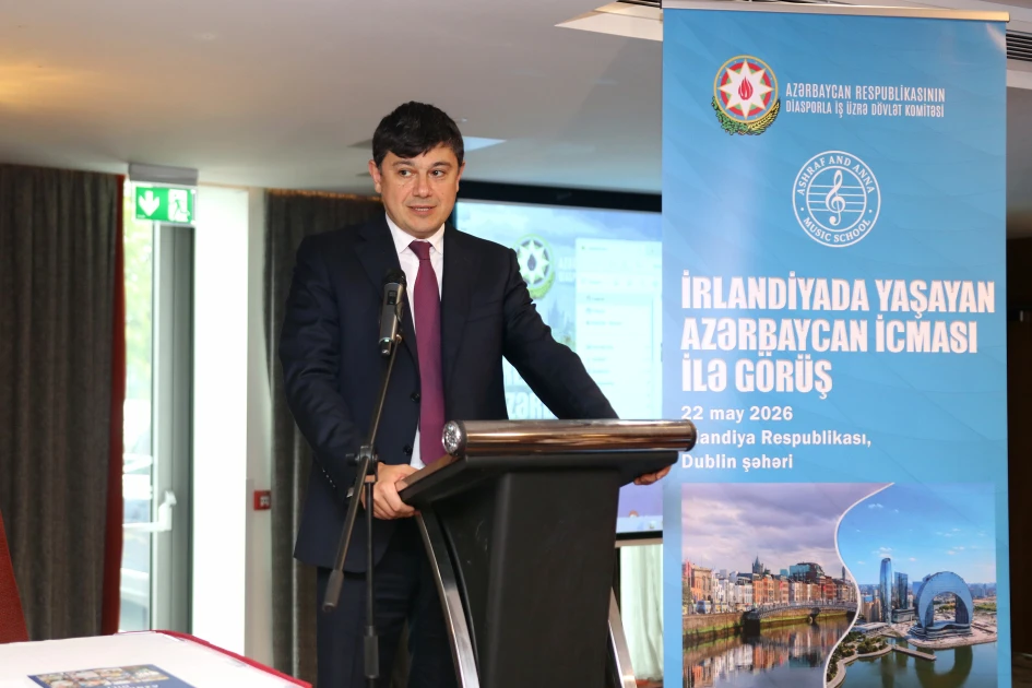 Azərbaycan diasporu Dublində ilk dəfə geniş icma toplantısında bir araya gəlib