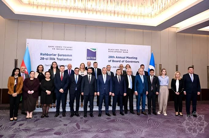 Bakı Qara Dəniz Ticarət və İnkişaf Bankının Rəhbərlər Şurasının 28-ci İllik Toplantısına ev sahibliyi edir