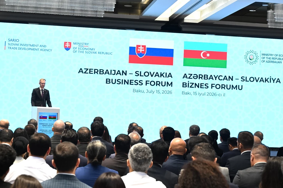 Bakıda Azərbaycan-Slovakiya biznes-forumu işə başlayıb
