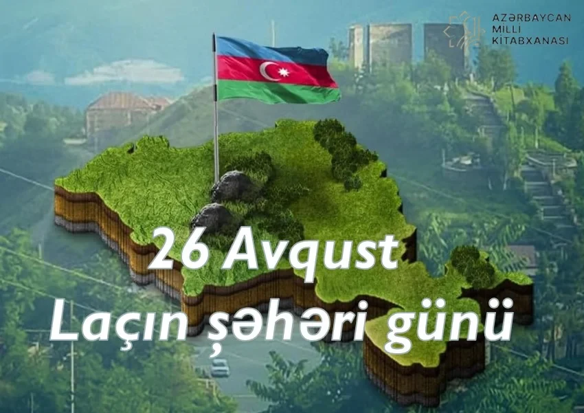 Laçın Şəhəri Günü münasibətilə Milli Kitabxanada kitab sərgisi açılıb