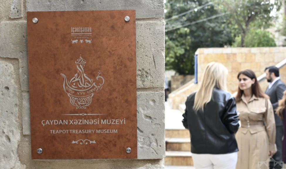 İçərişəhərdə Azərbaycanın ilk “Çaydan Xəzinəsi Muzeyi” açılıb