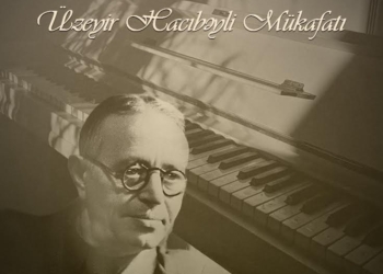 “Üzeyir Hacıbəyli Mükafatı” müsabiqəsi elan olunub