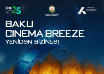 “Baku Cinema Breeze”in 2025-ci buraxılışı keçiriləcək